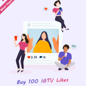100 IGTV Likes
