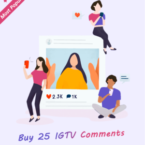 25 IGTV Comments
