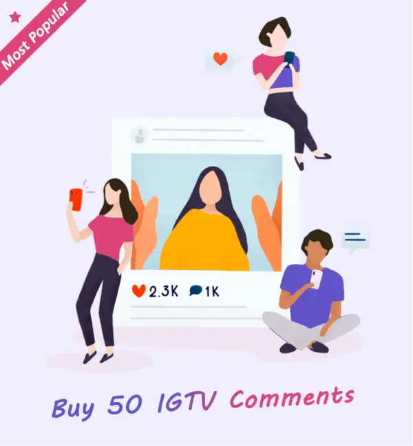 Buy 50 IGTV Comments